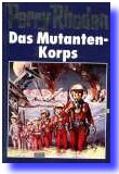 Perry Rhodan - Das Mutantenkorps