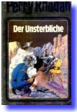 Perry Rhodan - Der Unsterbliche